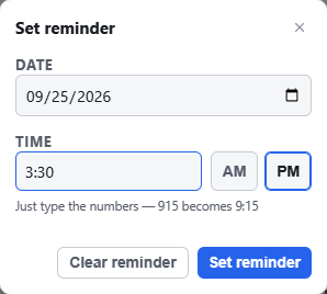 Set reminder dialog with a date, a time and AM or PM